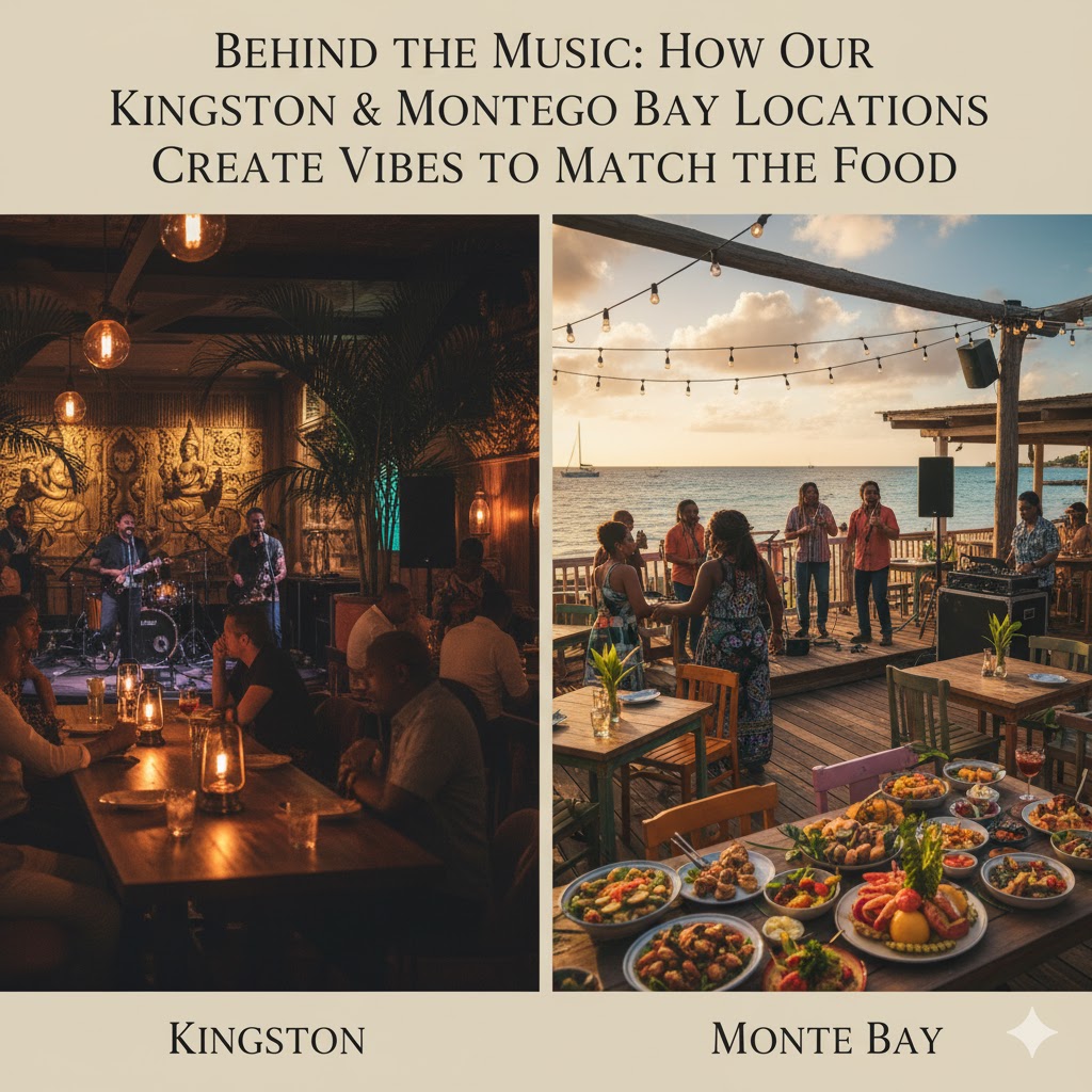 Behind the Music: How Our Kingston & Montego Bay Locations Create Vibes to Match the Food